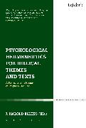 Psychological Hermeneutics for Biblical Themes and Texts: A Festschrift in Honor of Wayne G. Rollins