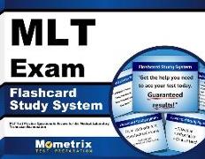 Mlt Exam Flashcard Study System: Mlt Test Practice Questions & Review for the Medical Laboratory Technician Examination