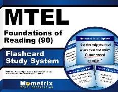 MTEL Foundations of Reading (90) Flashcard Study System: MTEL Test Practice Questions & Exam Review for the Massachusetts Tests for Educator Licensure