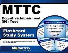 Mttc Cognitive Impairment (56) Test Flashcard Study System: Mttc Exam Practice Questions & Review for the Michigan Test for Teacher Certification