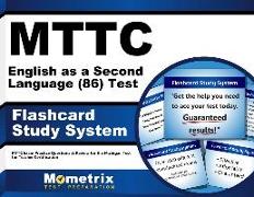 Mttc English as a Second Language (86) Test Flashcard Study System: Mttc Exam Practice Questions & Review for the Michigan Test for Teacher Certificat
