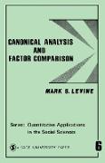 Canonical Analysis and Factor Comparison