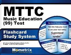 Mttc Music Education (99) Test Flashcard Study System: Mttc Exam Practice Questions & Review for the Michigan Test for Teacher Certification