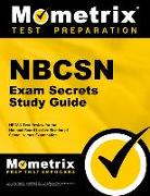 Nbcsn Exam Secrets Study Guide: Nbcsn Test Review for the National Board for Certification of School Nurses Examination