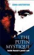 The Putin Mystique