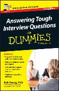 Answering Tough Interview Questions For Dummies