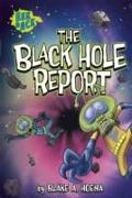 The Black Hole Report