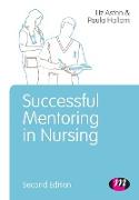 Successful Mentoring In Nursing