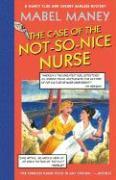 The Case of the Not-So-Nice Nurse