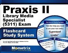Praxis II Library Media Specialist (5311) Exam Flashcard Study System: Praxis II Test Practice Questions & Review for the Praxis II: Subject Assessmen