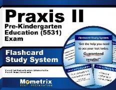 Praxis II Pre-Kindergarten Education (5531) Exam Flashcard Study System: Praxis II Test Practice Questions & Review for the Praxis II: Subject Assessm