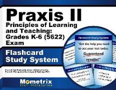Praxis II Principles of Learning and Teaching: Grades K-6 (5622) Exam Flashcard Study System: Praxis II Test Practice Questions & Review for the Praxi