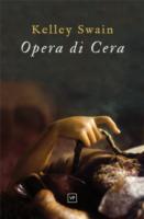 Opera Di Cera