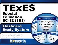TExES Special Education Ec-12 (161) Flashcard Study System: TExES Test Practice Questions & Review for the Texas Examinations of Educator Standards