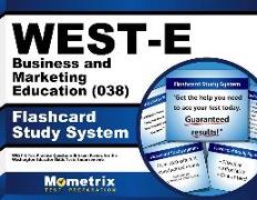 West-E Business and Marketing Education (038) Flashcard Study System: West-E Test Practice Questions & Exam Review for the Washington Educator Skills