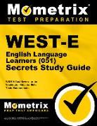 WEST-E English Language Learners (051) Secrets Study Guide