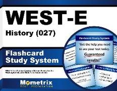 West-E History (027) Flashcard Study System: West-E Test Practice Questions & Exam Review for the Washington Educator Skills Tests-Endorsements