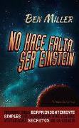 No hace falta ser Einstein