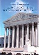 La evolución de la justicia constitucional