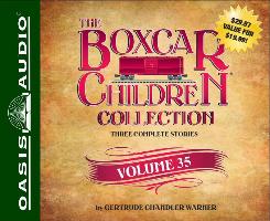 The Boxcar Children Collection, Volume 35: The Sword of the Silver Knight/The Game Store Mystery/The Mystery of the Orphan Train