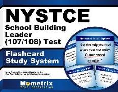 NYSTCE School Building Leader (107/108) Test Flashcard Study System: NYSTCE Exam Practice Questions & Review for the New York State Teacher Certificat