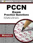 Pccn Exam Practice Questions: Pccn Practice Tests & Review for the Progressive Care Certified Nurse Exam