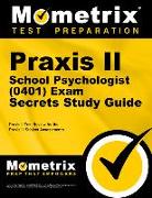 Praxis II School Psychologist (0401) Exam Secrets Study Guide