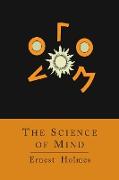 The Science of Mind [Abridged Edition]