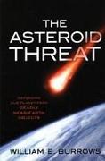 The Asteroid Threat: Defending Our Planet from Deadly Near-Earth Objects