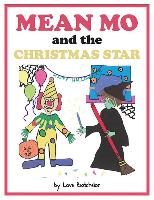 Mean Mo and the Christmas Star