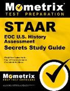 Staar Eoc U.S. History Assessment Secrets Study Guide: Staar Test Review for the State of Texas Assessments of Academic Readiness