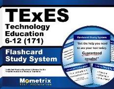 TExES Technology Education 6-12 (171) Flashcard Study System: TExES Test Practice Questions & Review for the Texas Examinations of Educator Standards