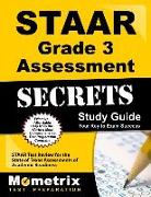 Staar Grade 3 Assessment Secrets Study Guide: Staar Test Review for the State of Texas Assessments of Academic Readiness