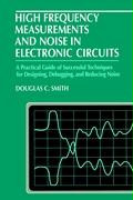 High Frequency Measurements and Noise in Electronic Circuits