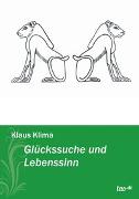 Glückssuche und Lebenssinn