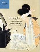 Painting Circles: Tsuchida Bakusen and Nihonga Collectives in Early Twentieth Century Japan