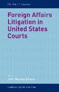 Foreign Affairs Litigation in United States Courts