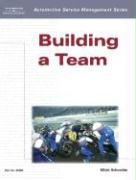 Automotive Service Management: Building a Team