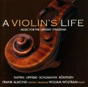 A Violin's Life-Music For Lipinski Stradivari