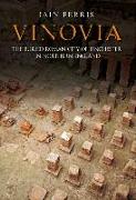 Vinovia: The Buried Roman City of Binchester