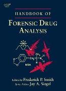 Handbook of Forensic Drug Analysis