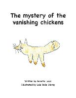 The mystery of the vanishing chickens