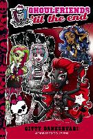 Monster High: Ghoulfriends 'Til the End