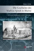 Die Geschichte des Mathias-Spitals in Rheine von seiner Gründung bis in die 1930er Jahre