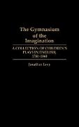 The Gymnasium of the Imagination