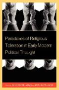 Paradoxes of Religious Toleration in Early Modern Political Thought