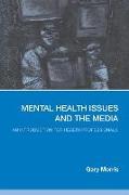 Mental Health Issues and the Media