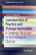 Communities of Practice and Vintage Innovation