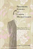 Shrinking Violets and Caspar Milquetoasts