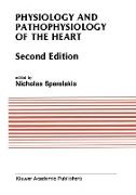 Physiology and Pathophysiology of the Heart